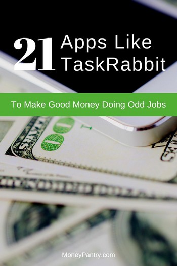 Con estas aplicaciones como TaskRabbit, puede ganar mucho dinero haciendo trabajos ocasionales cerca de usted...