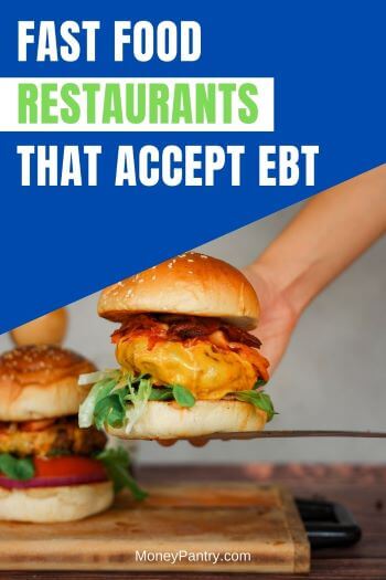 Gran lista de restaurantes de comida rápida que aceptan la tarjeta EBT en lugares cercanos a usted...