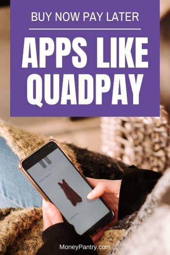 Estas son las mejores aplicaciones como Qaudpay que le permiten comprar ahora y pagar después cuando compra en línea...